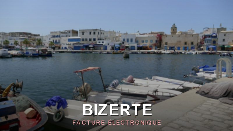 Facture électronique Bizerte : le guide El Fatoora du Nord